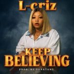 Read more about the article L-Criz – Keep Believing